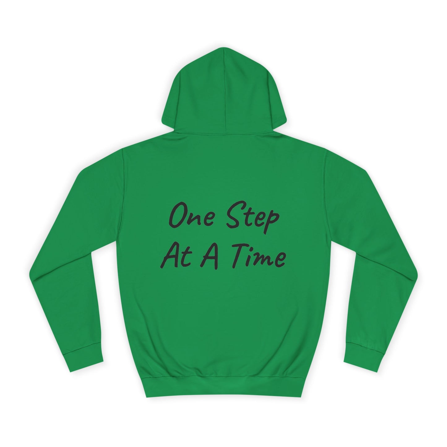 One Step At A Time Hoodie