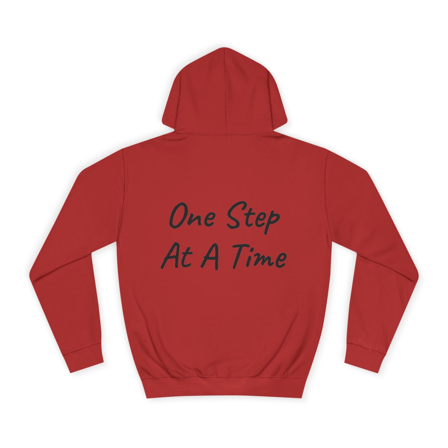 One Step At A Time Hoodie