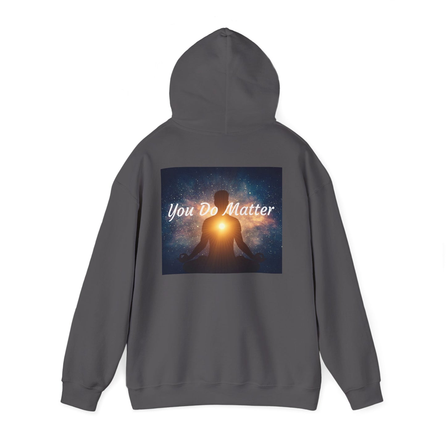 You Do Matter Hoodie