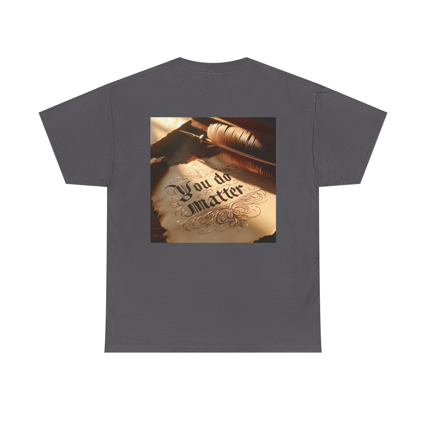 You Do Matter Tee