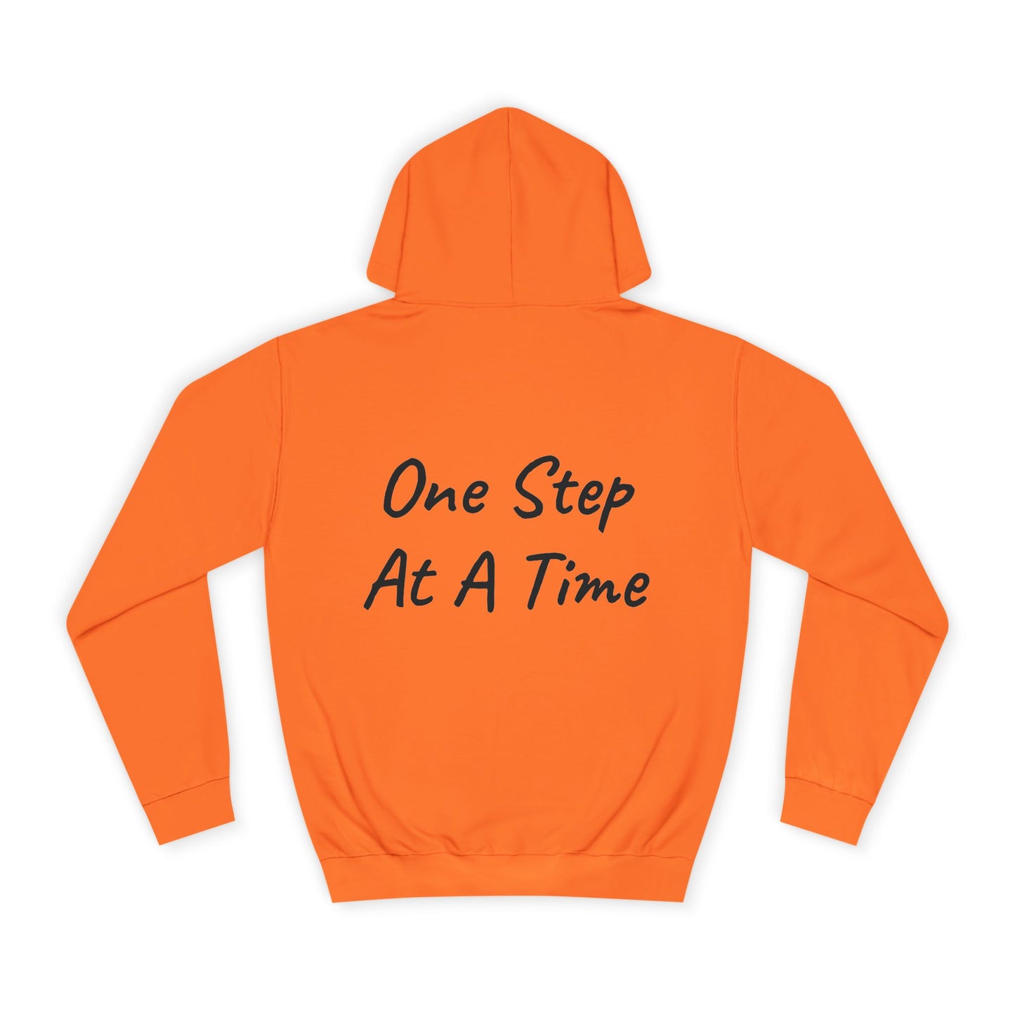 One Step At A Time Hoodie