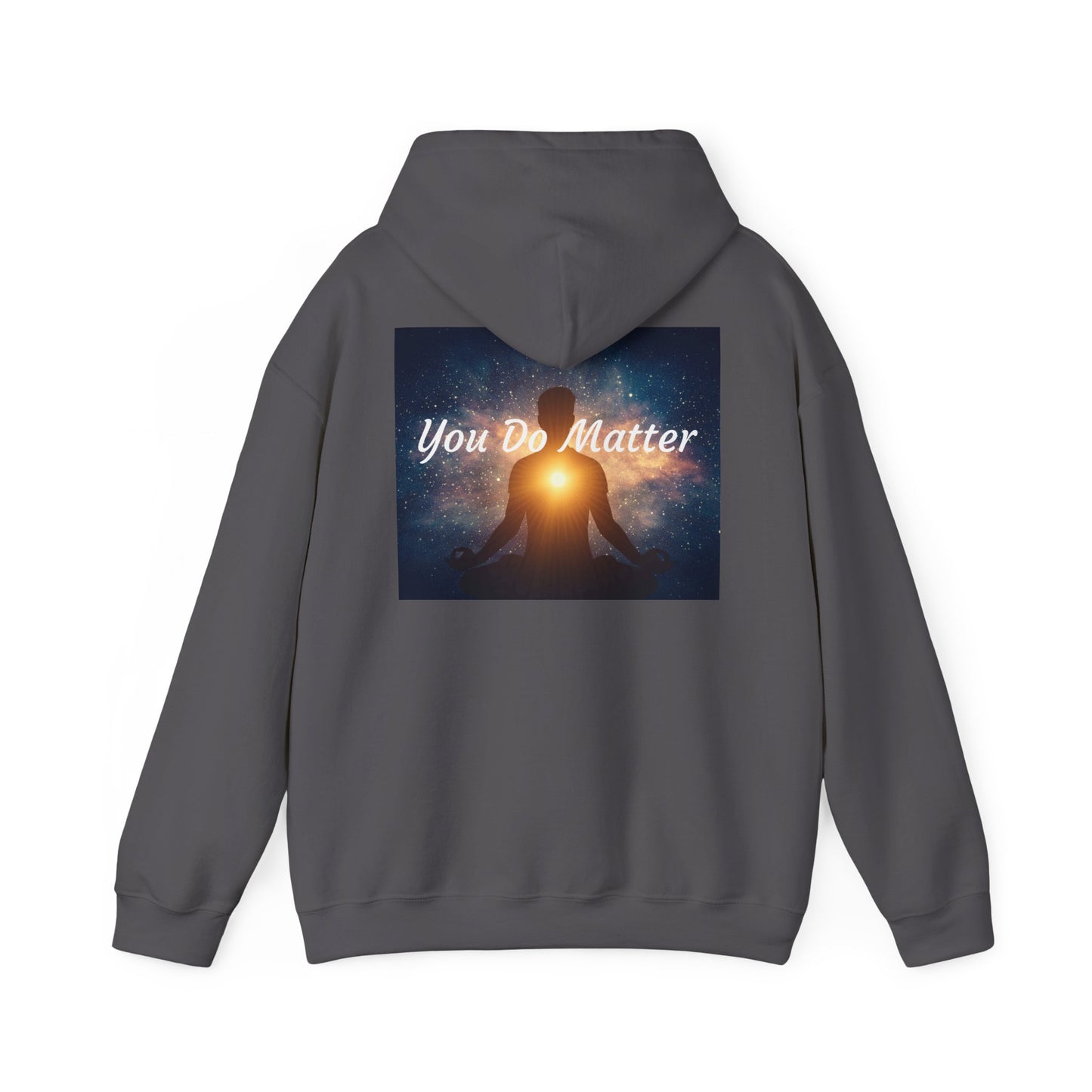 You Do Matter Hoodie