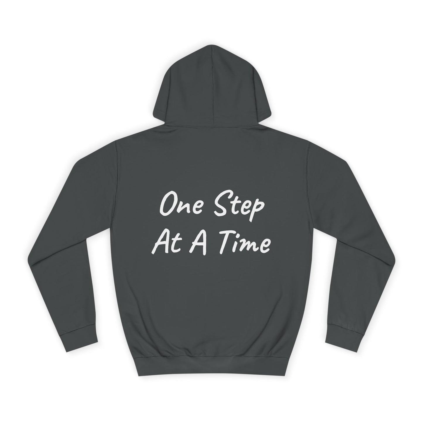 One Step At A Time Hoodie