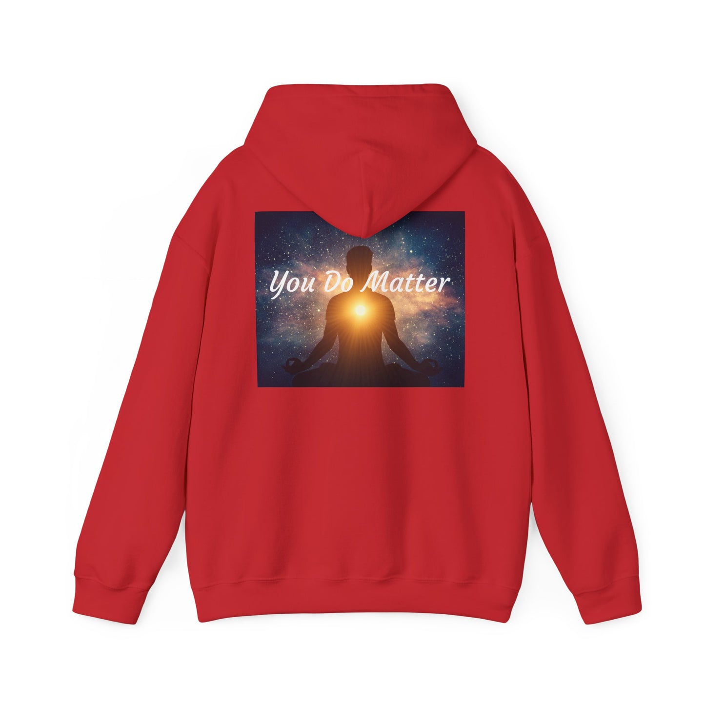 You Do Matter Hoodie
