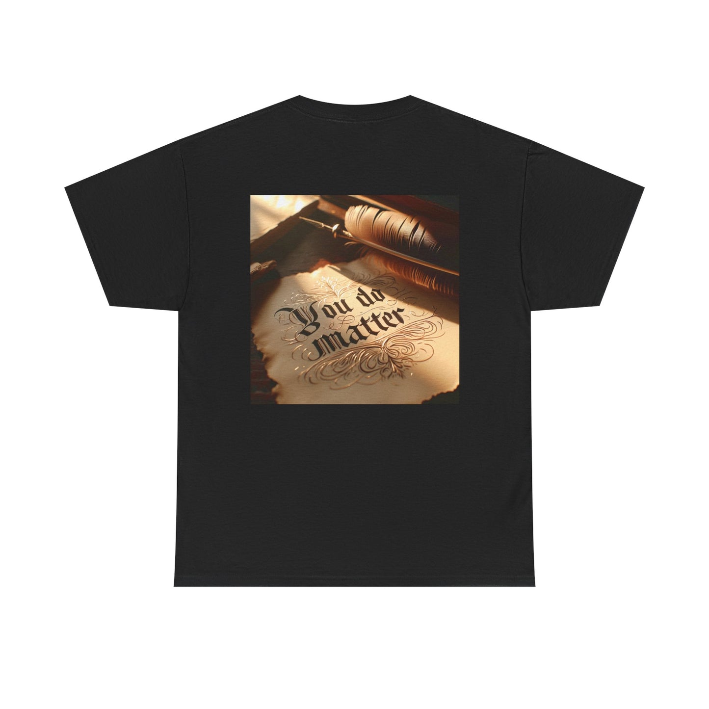 You Do Matter Tee