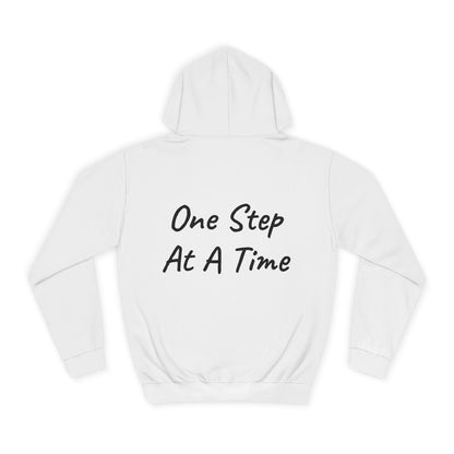 One Step At A Time Hoodie